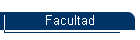 Facultad