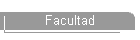 Facultad