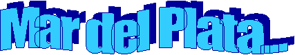 Mar del Plata...